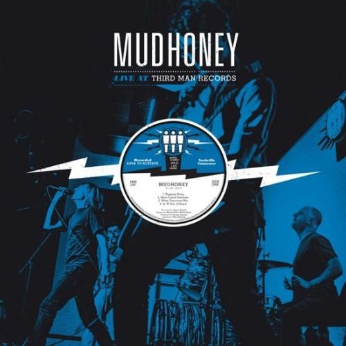 MUDHONEY - LIVE AT THIRD MAN RECORDS 09-26-2013