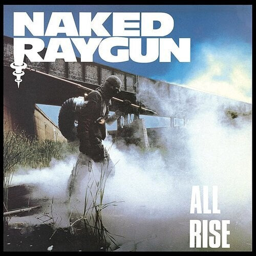 NAKED RAYGUN - ALL RISE