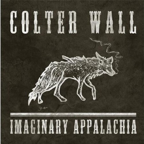 COLTER WALL - IMAGINARY APPALACHIA