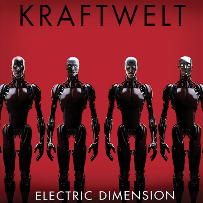 KRAFTWELT - ELECTRIC DIMENSION