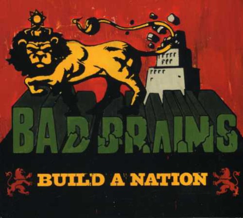 BAD BRAINS - BUILD A NATION