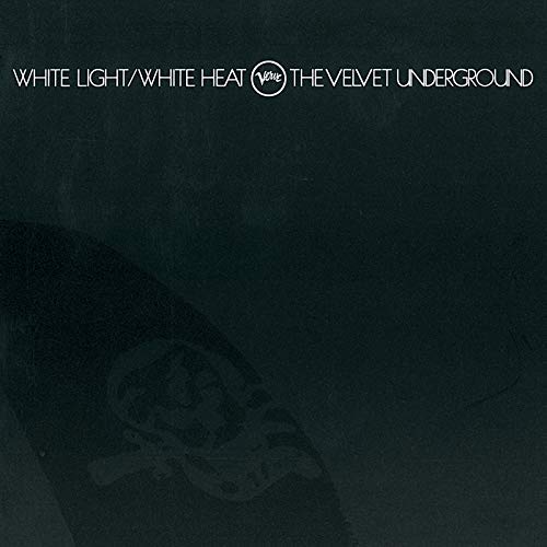 VELVET UNDERGROUND - WHITE LIGHT WHITE HEAT