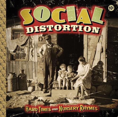 SOCIAL DISTORTION - HARD TIMES & NURSERY RHYMES