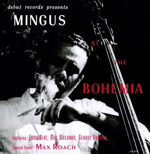 CHARLES MINGUS - AT BOHEMIA