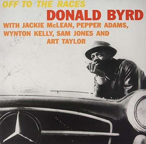 DONALD BYRD - OFF TO RACES