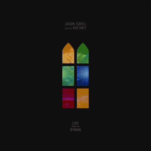 JASON ISBELL - LIVE FROM THE RYMAN VOL 1