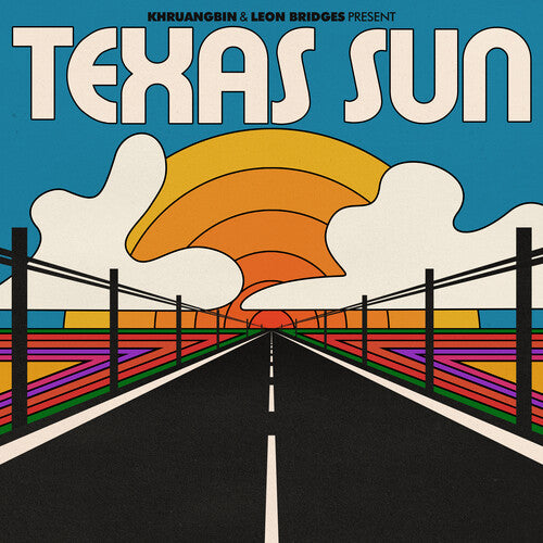 KHRUANGBIN - TEXAS SUN