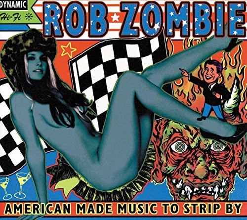 ROB ZOMBIE - AMERICAN MADE