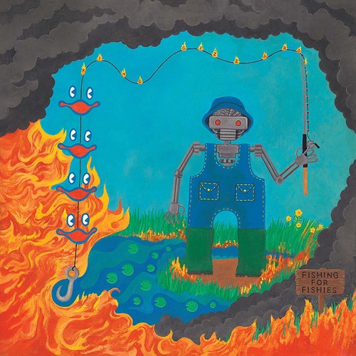 KING GIZZARD - FISHING FOR FISHIES