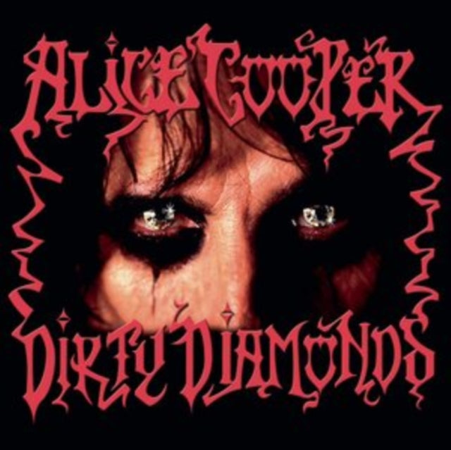 ALICE COOPER - DIRTY DIAMONDS