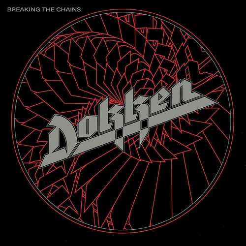 DOKKEN - BREAKING CHAINS