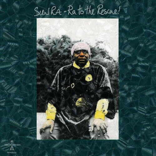 SUN RA - RA TO THE RESCUE