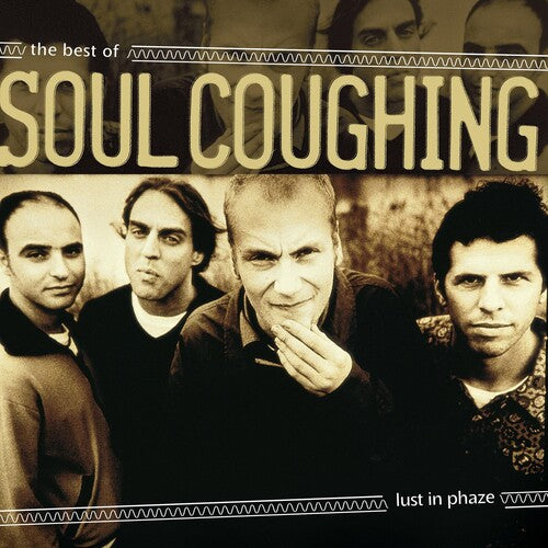 SOUL COUGHING - LUST IN PHAZE