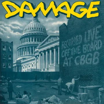 DAMAGE - RECORDED LIVE OFF THE BOARD AT CBGB (RSD24)