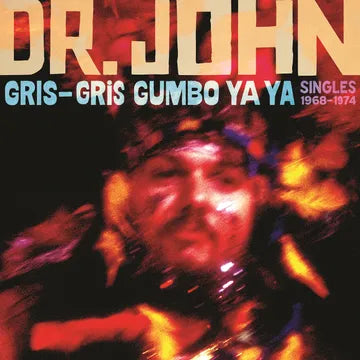 DR. JOHN - GRIS-GRIS GUMBO YA YA (RSD24)