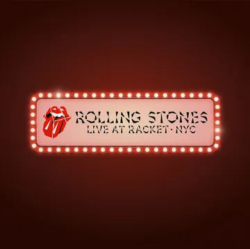 ROLLING STONES - LIVE AT RACKET NYC (RSD24)