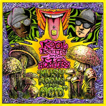 KOOL KEITH & MC HOMELESS - MUSHROOMS & ACID (RSD24)