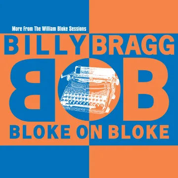 BILLY BRAGG - BLOKE ON BLOKE (RSD24)