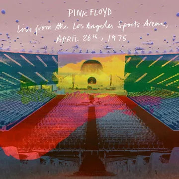 PINK FLOYD - LIVE FROM LA SPORTS ARENA 1975 (RSD26)