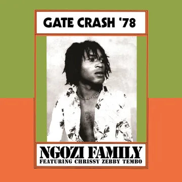 NGOZI FAMILY - GATE CRASH 78 (RSD26)