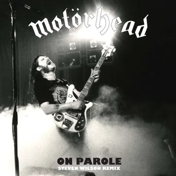 MOTORHEAD - ON PAROLE STEVE WILSON REMIX (RSD26)