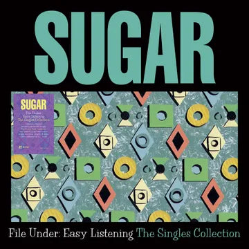 SUGAR - FILE UNDER EASY LISTENING: SINGLES (RSD26)