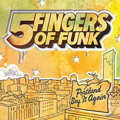 FIVE FINGERS OF FUNK - PORTLAND