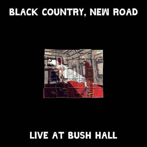 BLACK COUNTRY, NEW ROAD - LIVE AT BUSH HALL