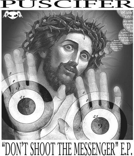 PUSCIFER - DONT SHOOT THE MESSENGER
