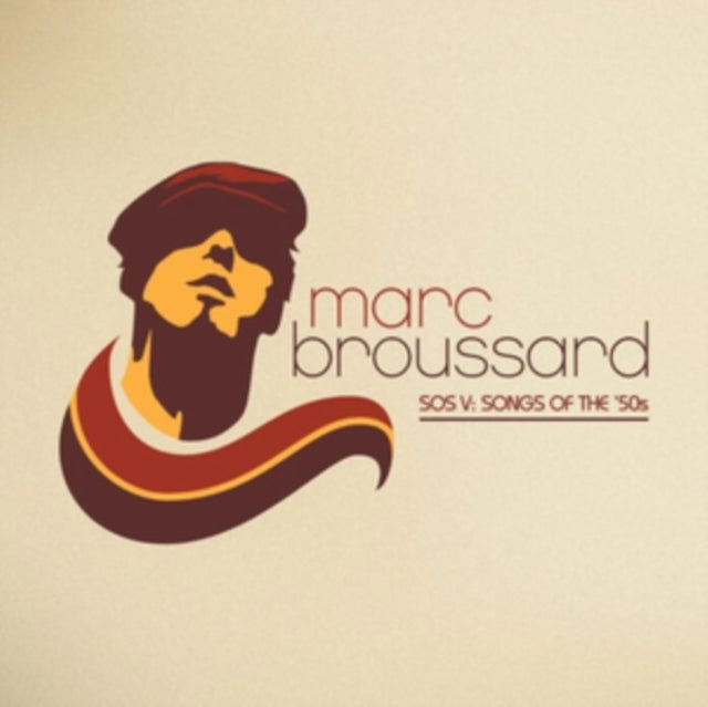 MARC BROUSSARD - S.O.S. V: SONGS OF THE '50S