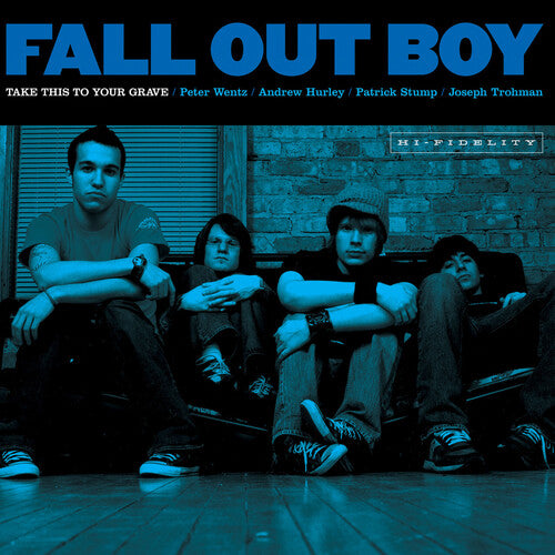 FALL OUT BOY - TAKE THIS TO YOUR GRAVE