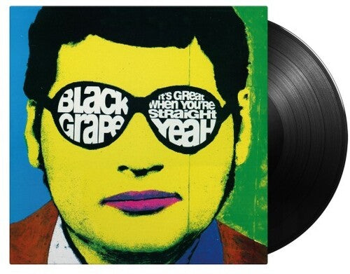 BLACK GRAPE - IT'S GREAT WHEN YOU'RE STRAIGHT