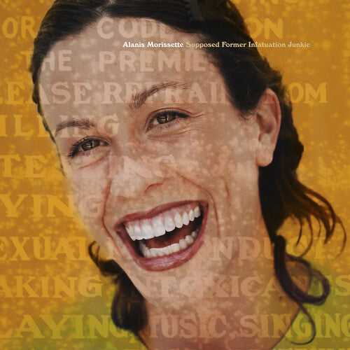 ALANIS MORISSETTE - SUPPOSED FORMER INFATUATION JUNKIE