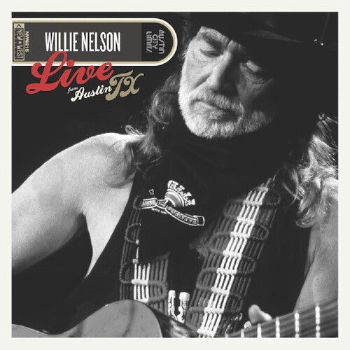 WILLIE NELSON - LIVE FROM AUSTIN, TX