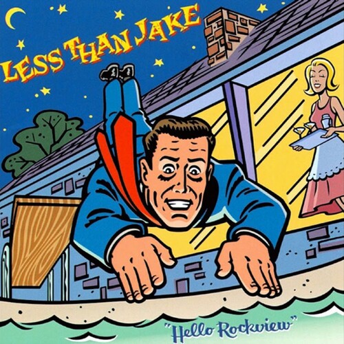 LESS THAN JAKE - HELLO ROCKVIEW