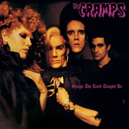 CRAMPS - SONGS THE LORD TAUGHT US