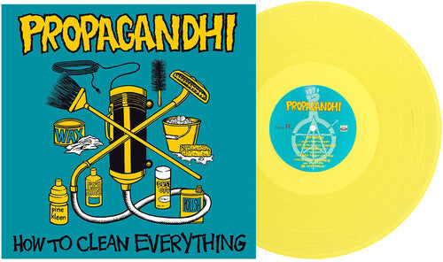 PROPAGANDHI - HOW TO CLEAN EVERYTHING