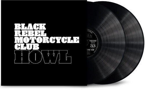 BLACK REBEL MOTORCYCLE CLUB - HOWL [LP]