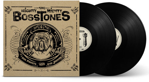 MIGHTY MIGHTY BOSSTONES - PIN POINTS & GIN JOINTS [LP]