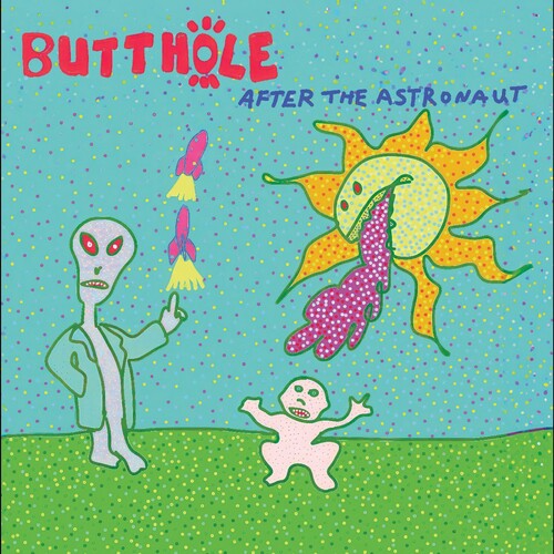 BUTTHOLE SURFERS - AFTER THE ASTRONAUT [LP]