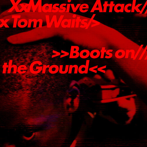 MASSIVE ATTACK & TOM WAITS - BOOTS ON THE GROUND [12" SINGLE]