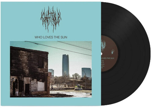 CHAT PILE - WHO LOVES THE SUN [LP]