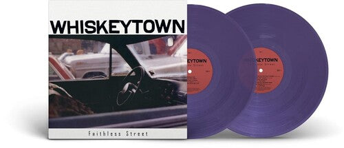 WHISKEYTOWN - FAITHLESS STREET [LP]