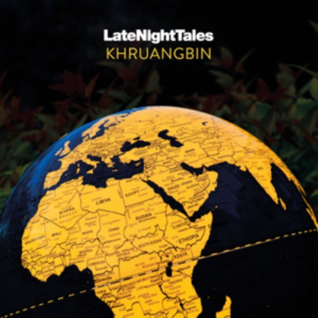 KHRUANGBIN - LATE NIGHT TALES