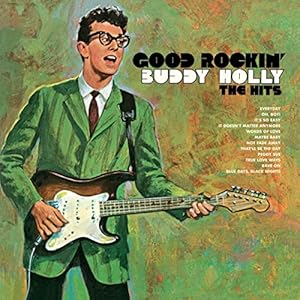 BUDDY HOLLY - GOOD ROCKIN