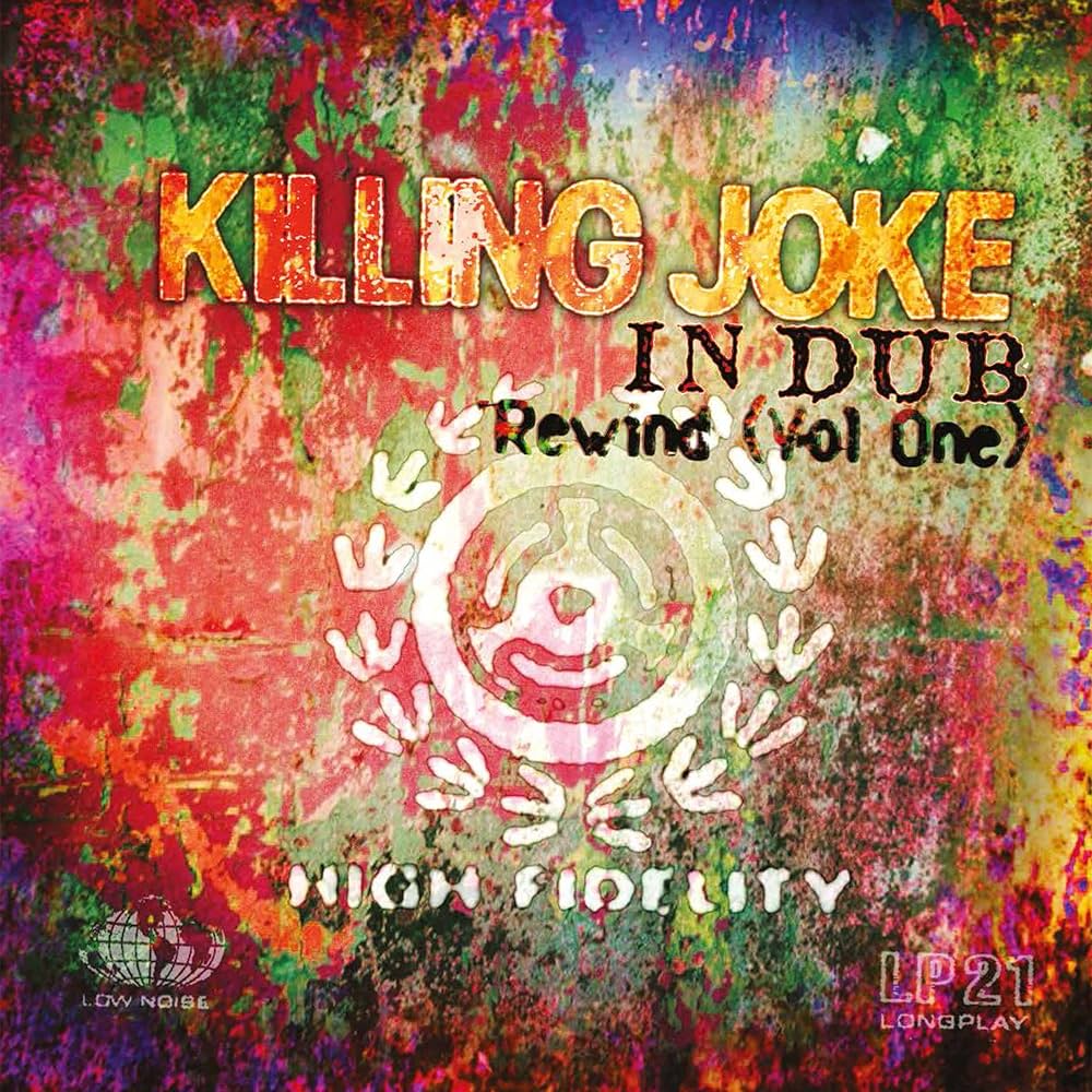 KILLING JOKE - DUB REWIND 1
