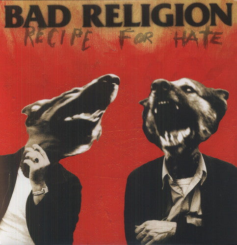 BAD RELIGION - RECIPE FOR HATE