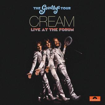 CREAM - GOODBYE TOUR