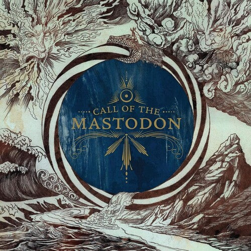 MASTODON - CALL OF THE MASTODON