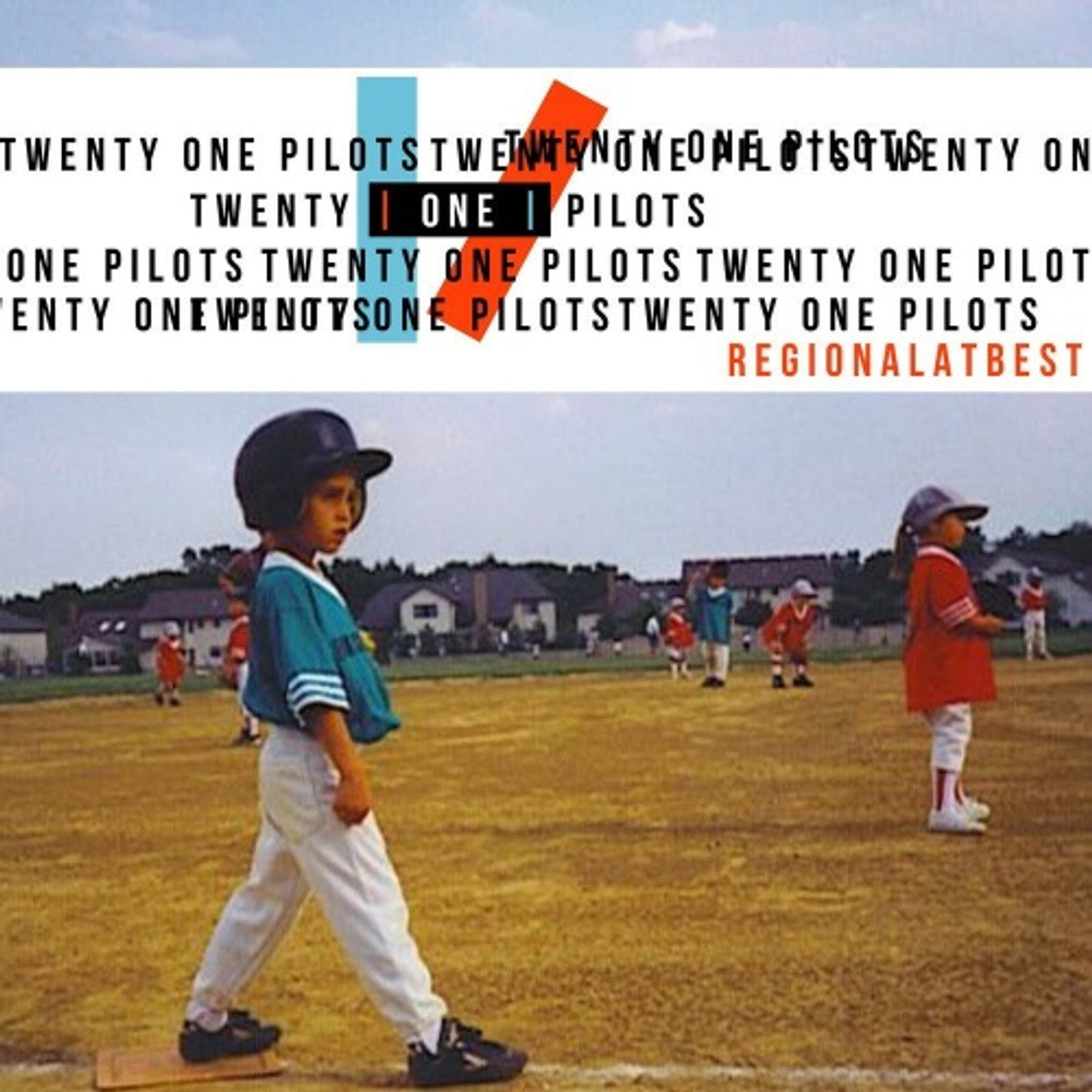 TWENTY ONE PILOTS - REGIONAL AT BEST